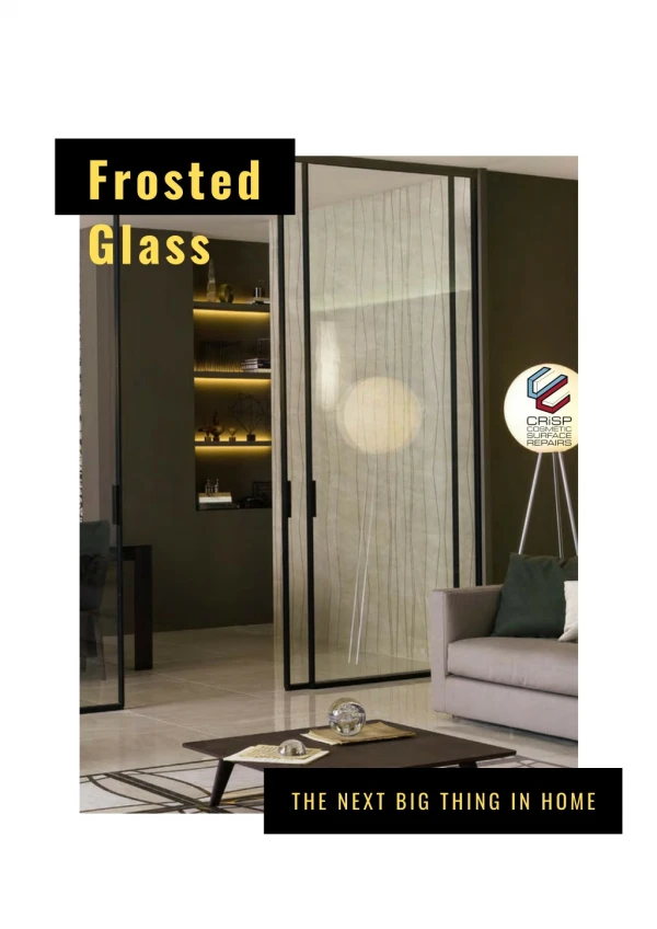Frosted Glass: The Next Big Thing In Home