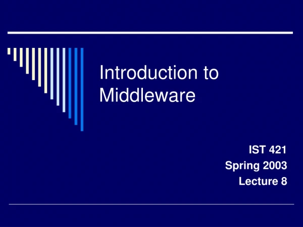 Introduction to Middleware