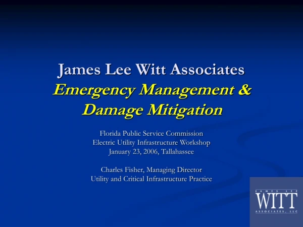 James Lee Witt Associates Emergency Management &amp; Damage Mitigation