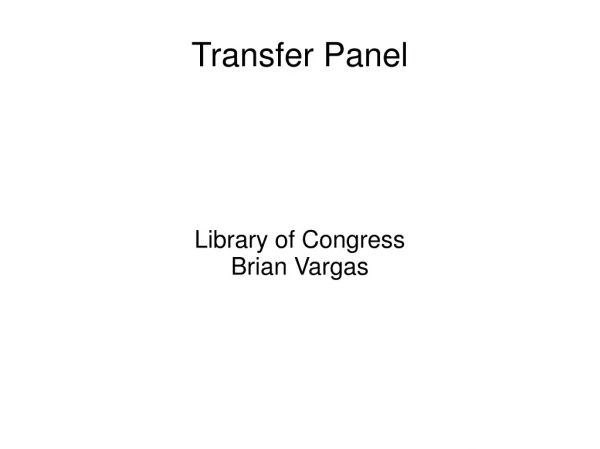 Transfer Panel