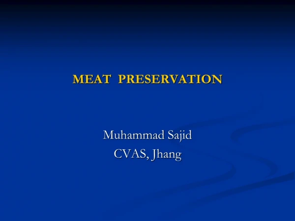 MEAT PRESERVATION