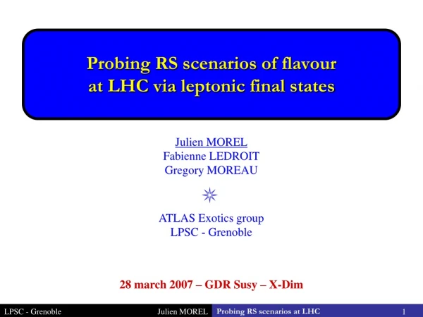 Probing RS scenarios of flavour at LHC via leptonic final states