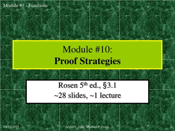 Module #10: Proof Strategies