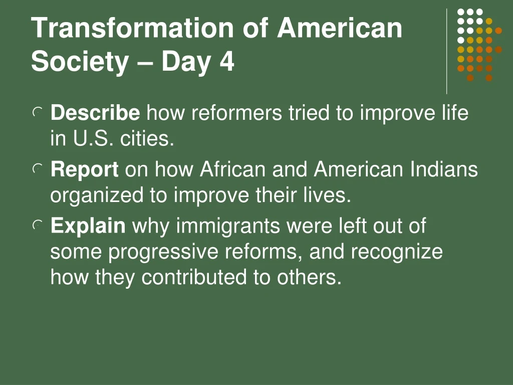 transformation of american society day 4