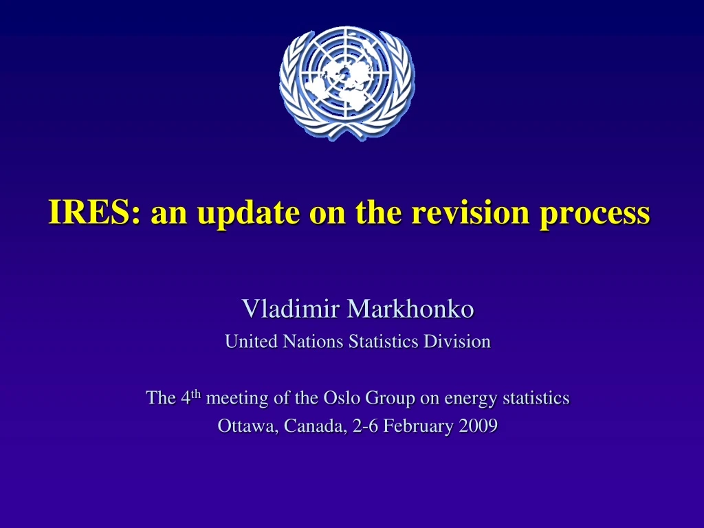 ires an update on the revision process