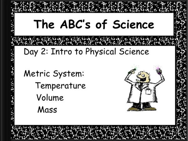 The ABC’s of Science