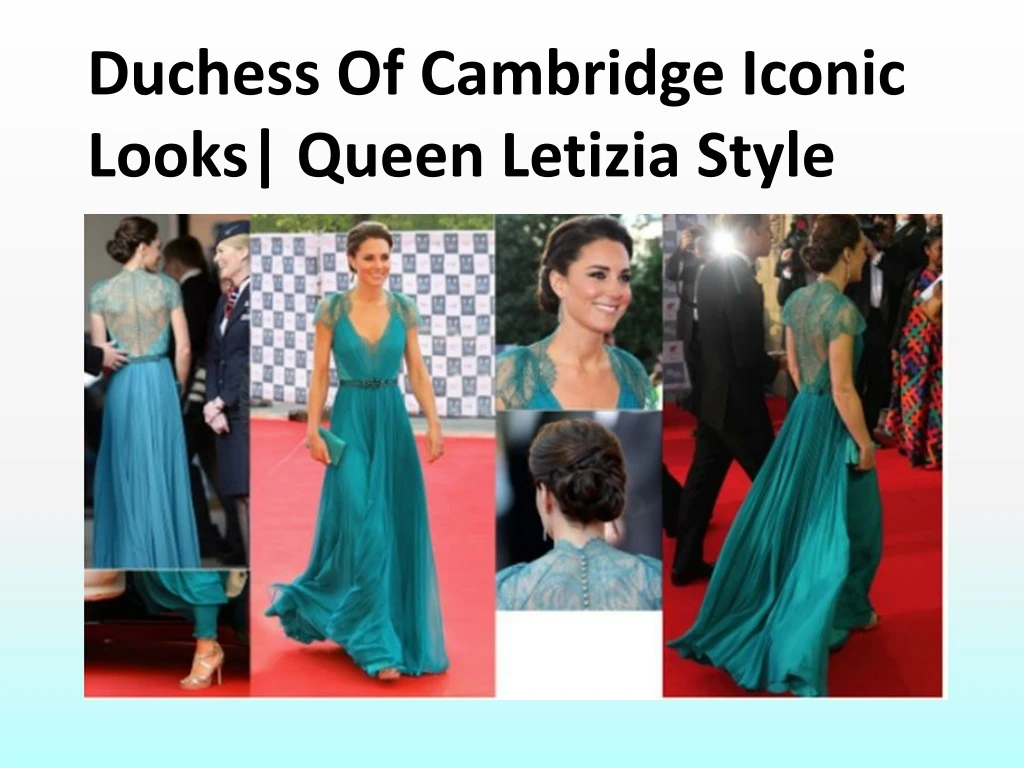 duchess of cambridge iconic looks queen letizia