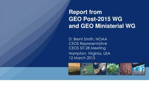 Report from GEO Post-2015 WG and GEO Ministerial WG