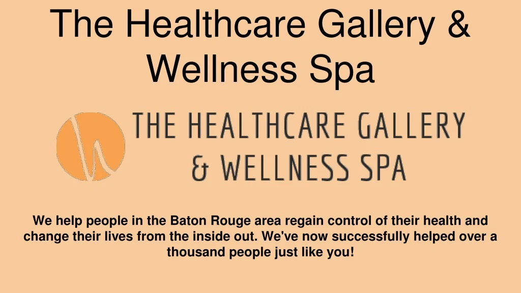 the healthcare gallery wellness spa