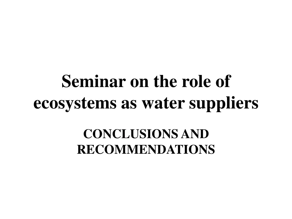 seminar on the role of ecosystems as water suppliers