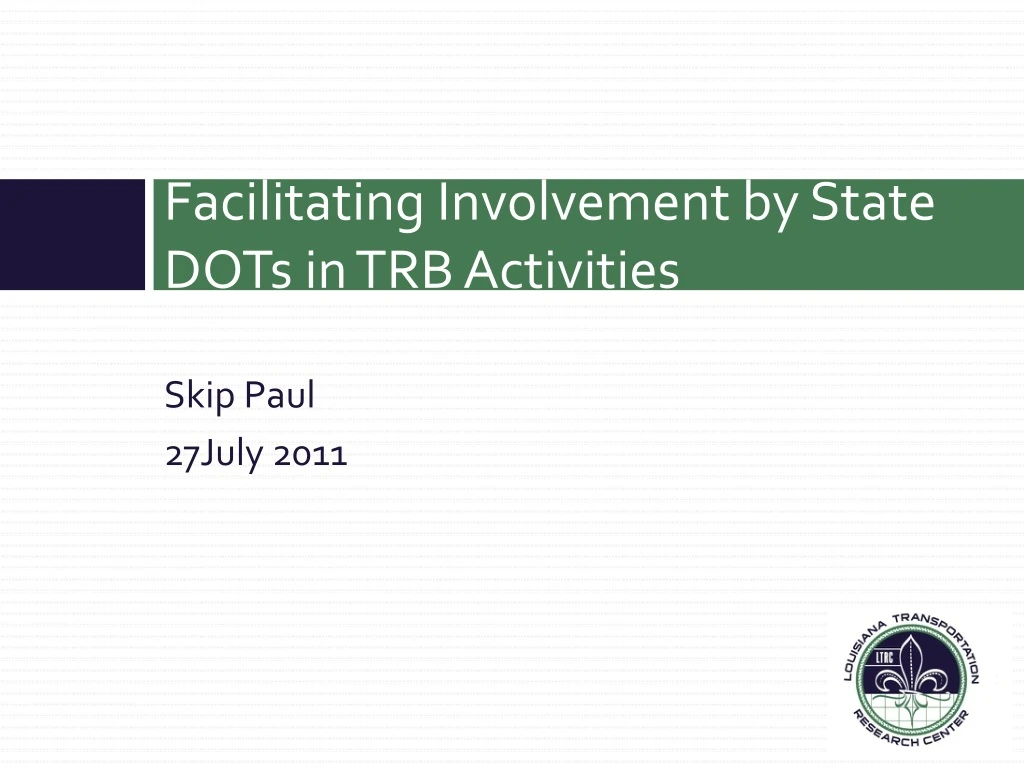 facilitating involvement by state dots in trb activities