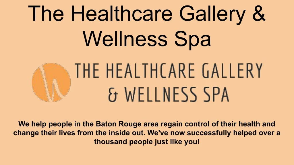 the healthcare gallery wellness spa