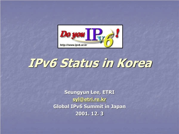IPv6 Status in Korea