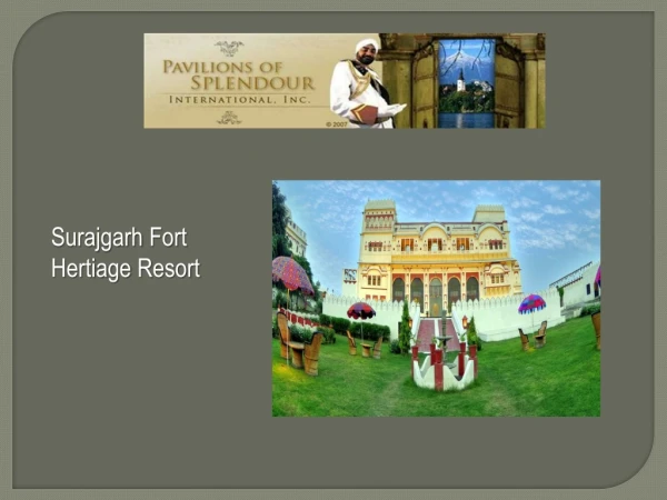 Surajgarh Fort Hertiage Resort