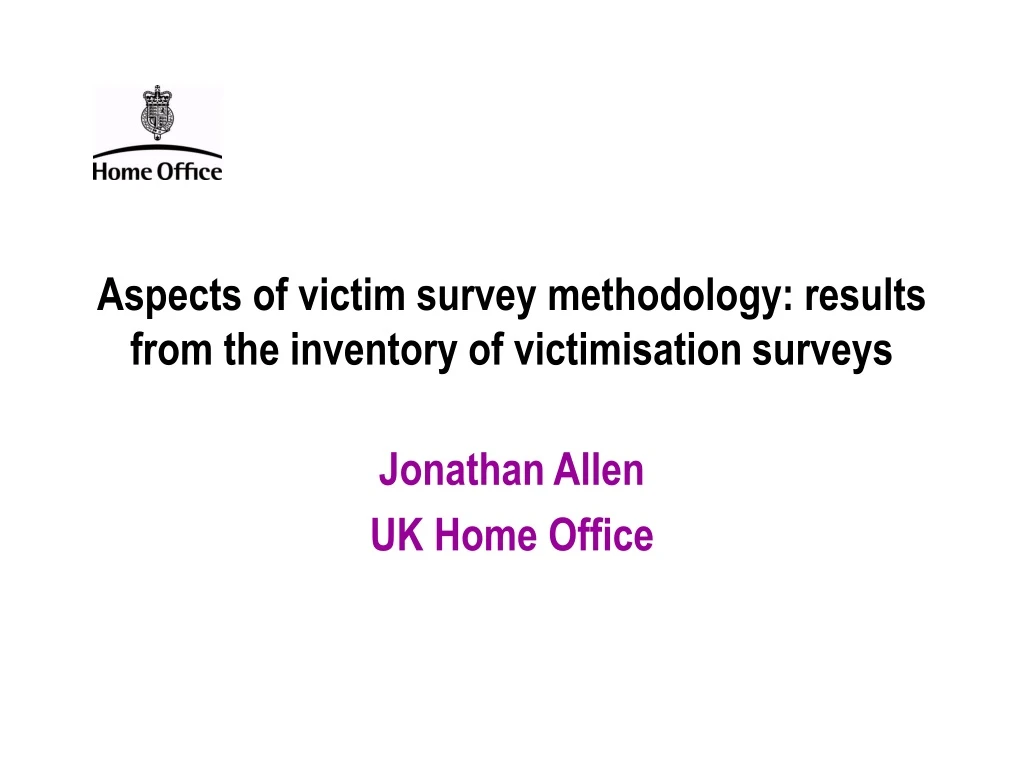 aspects of victim survey methodology results from the inventory of victimisation surveys