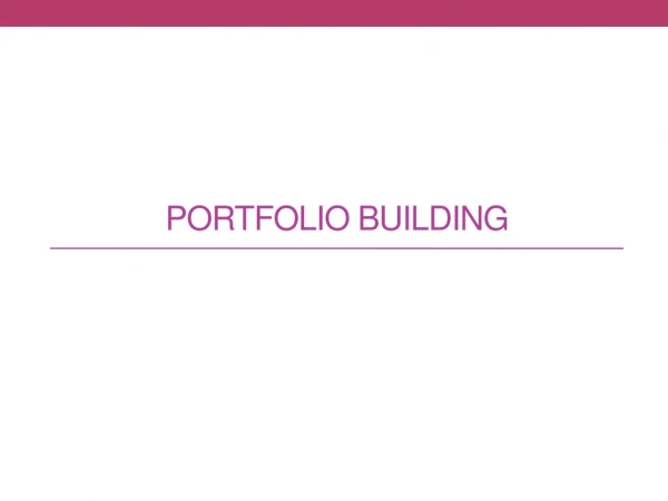 Portfolio Building