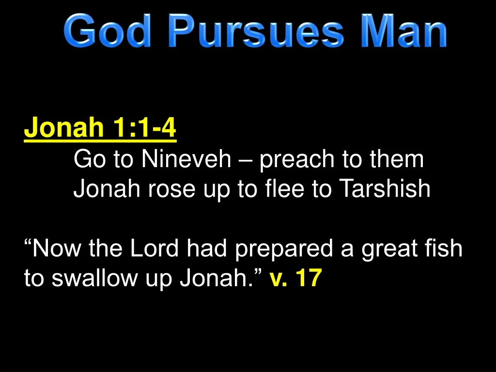 god pursues man