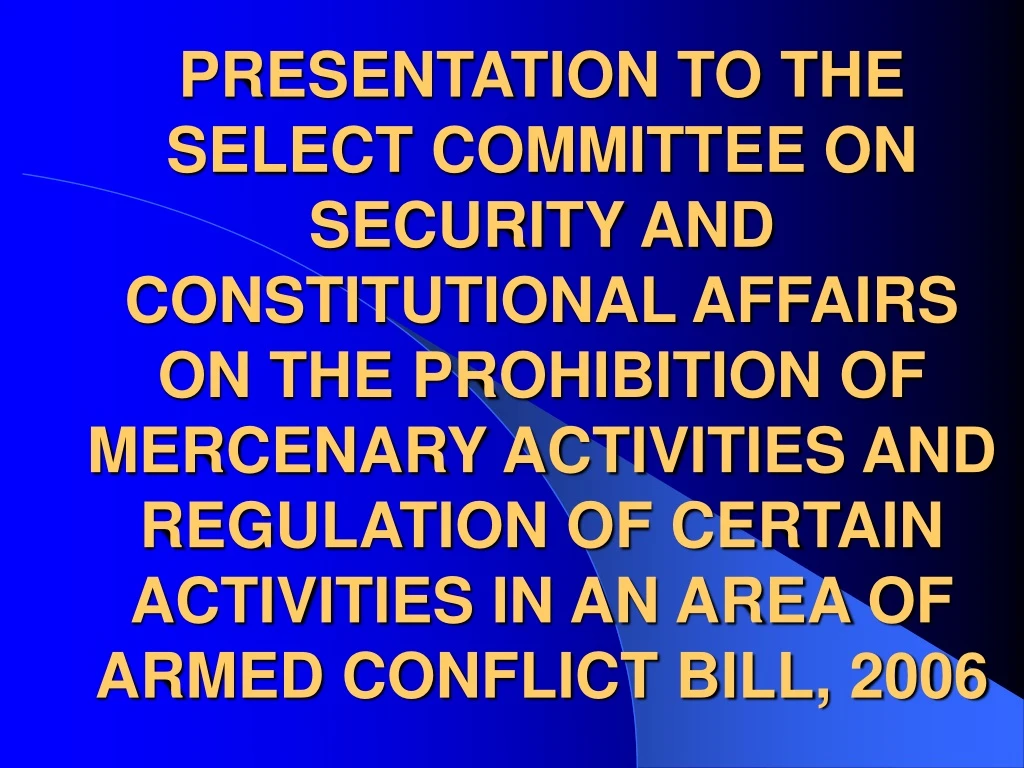 presentation to the select committee on security
