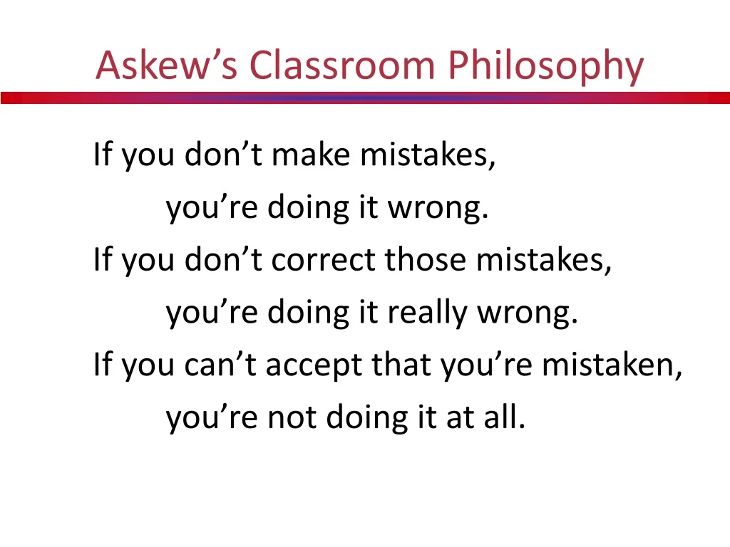 askew s classroom philosophy