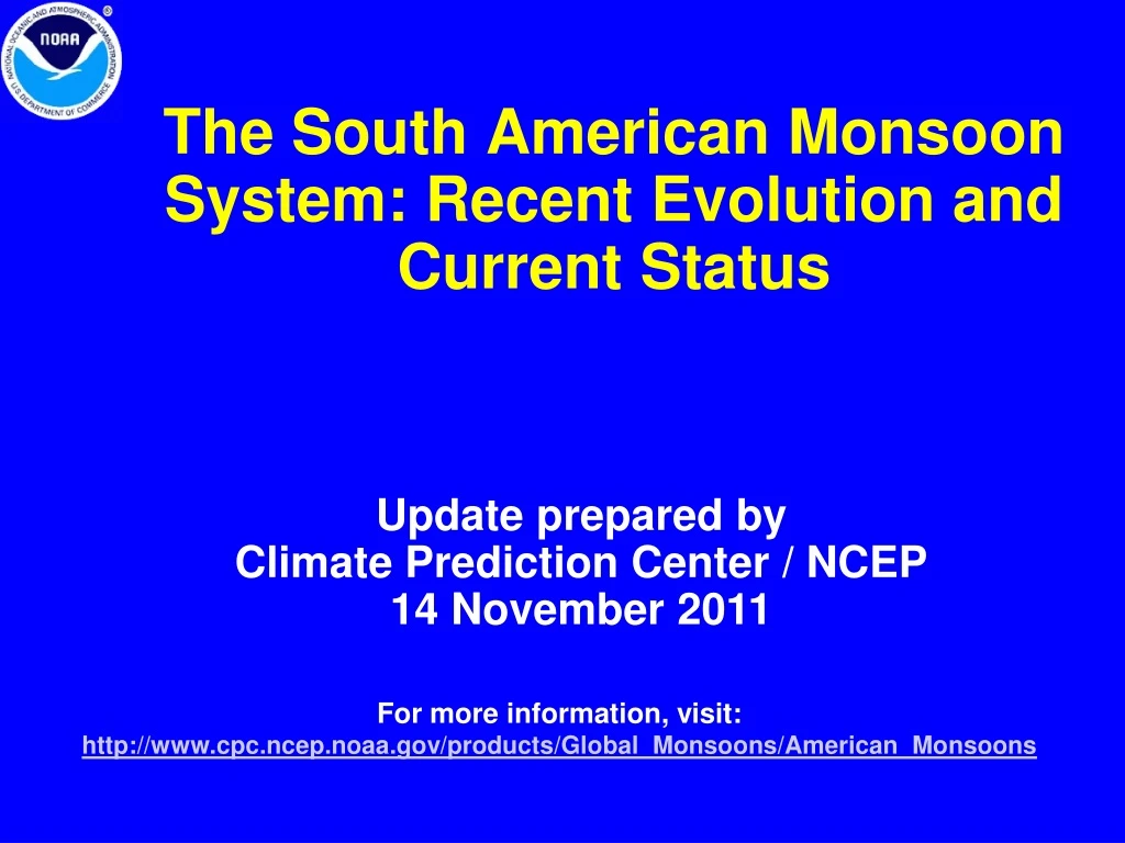 the south american monsoon system recent evolution and current status