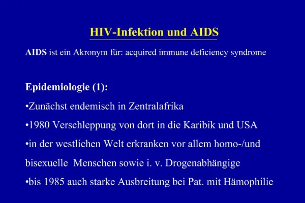 HIV-Infektion und AIDS