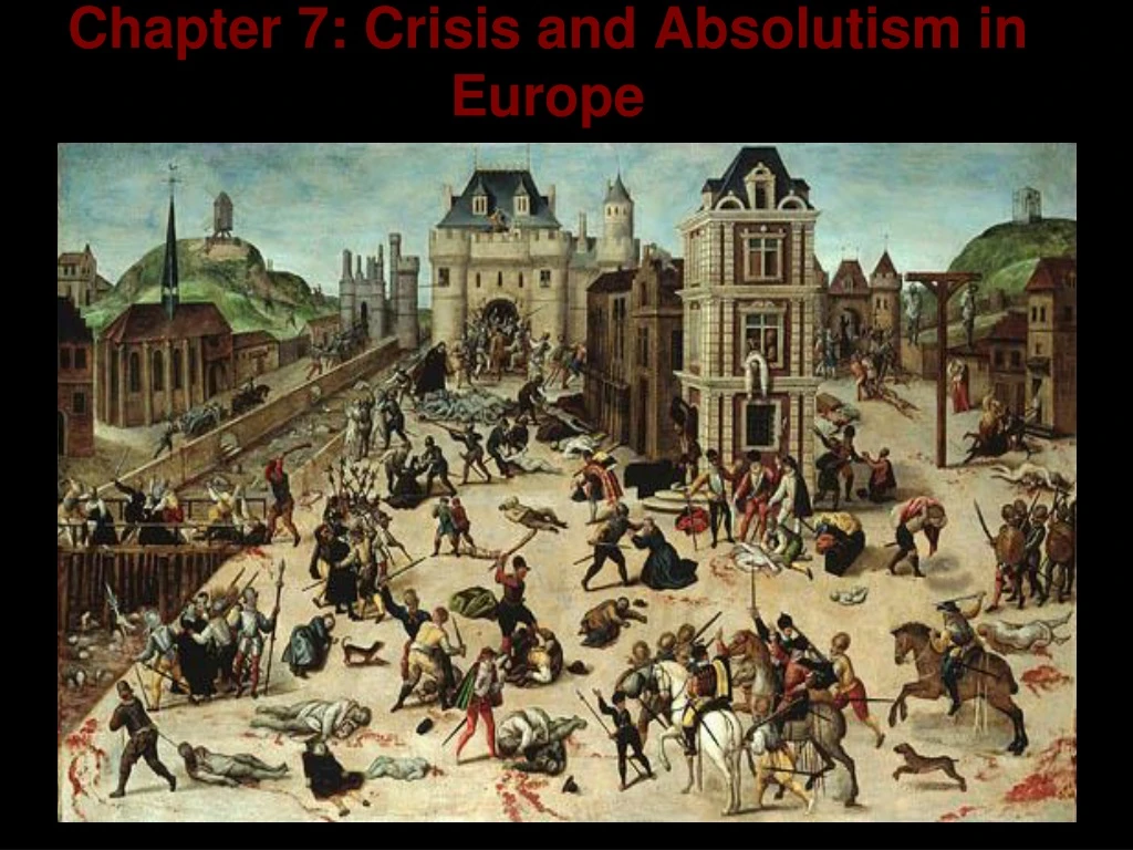 chapter 7 crisis and absolutism in europe