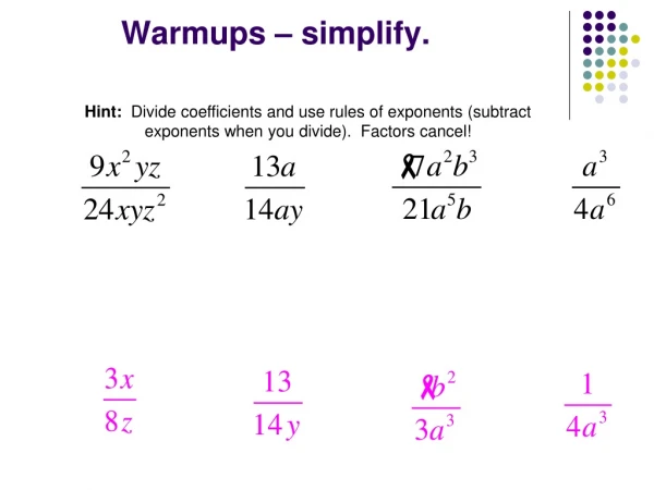Warmups – simplify.