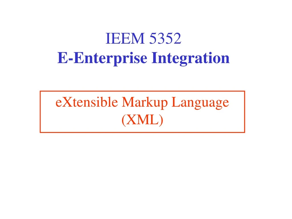 ieem 5352 e enterprise integration