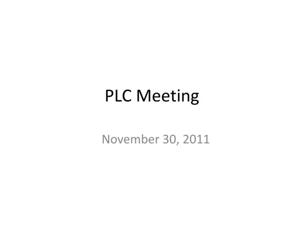 PLC Meeting