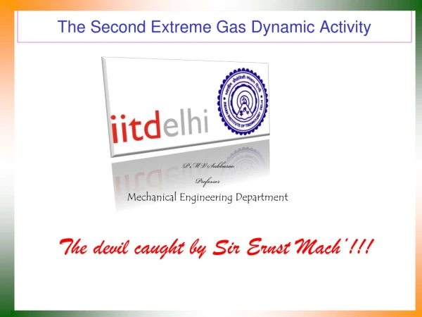 The Second Extreme Gas Dynamic Activity