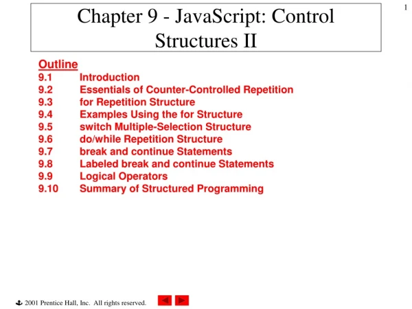 Chapter 9 - JavaScript: Control Structures II