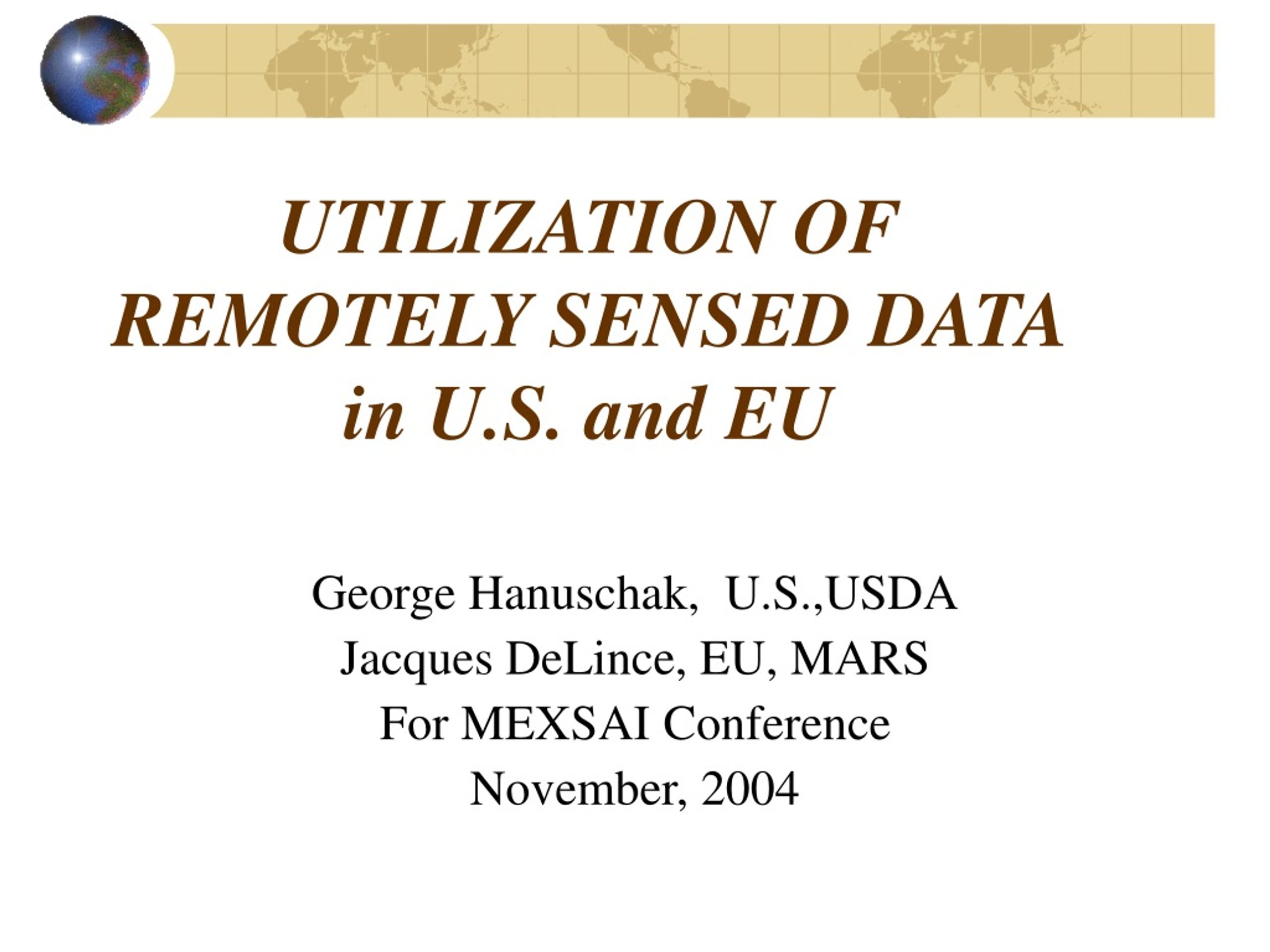 UTILIZATION OF REMOTELY SENSED DATA in U.S. and EU - slide 1