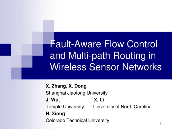 Fault-Aware Flow Control and Multi-path Routing in Wireless Sensor Networks