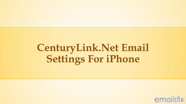 CenturyLink.Net Email Settings For iPhone