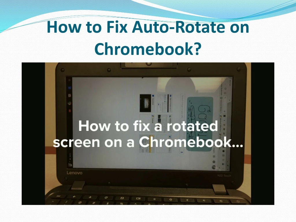 how to fix auto rotate on chromebook