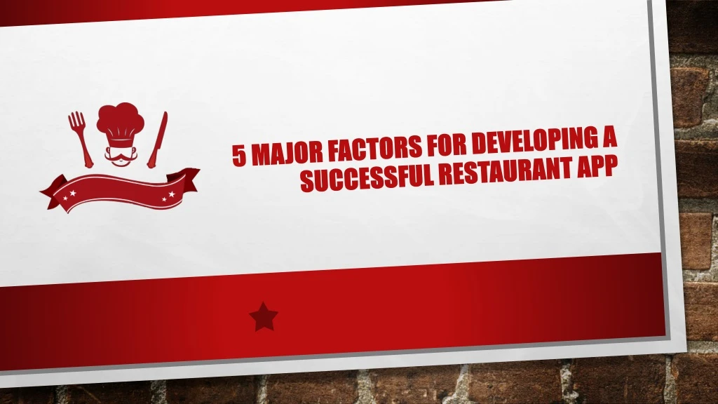 5 major factors for developing a successful restaurant app