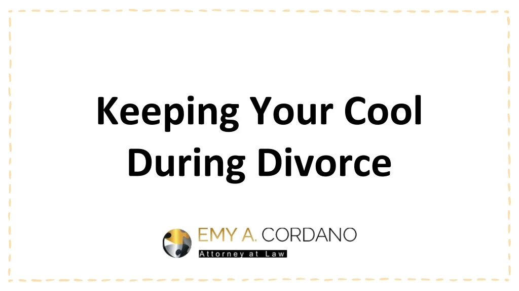 keeping your cool during divorce