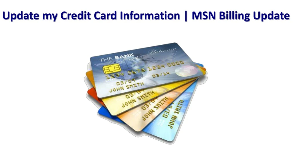 update my credit card information msn billing