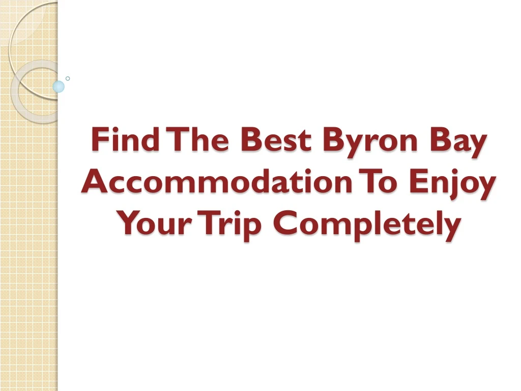 find the best byron bay accommodation to enjoy your trip completely