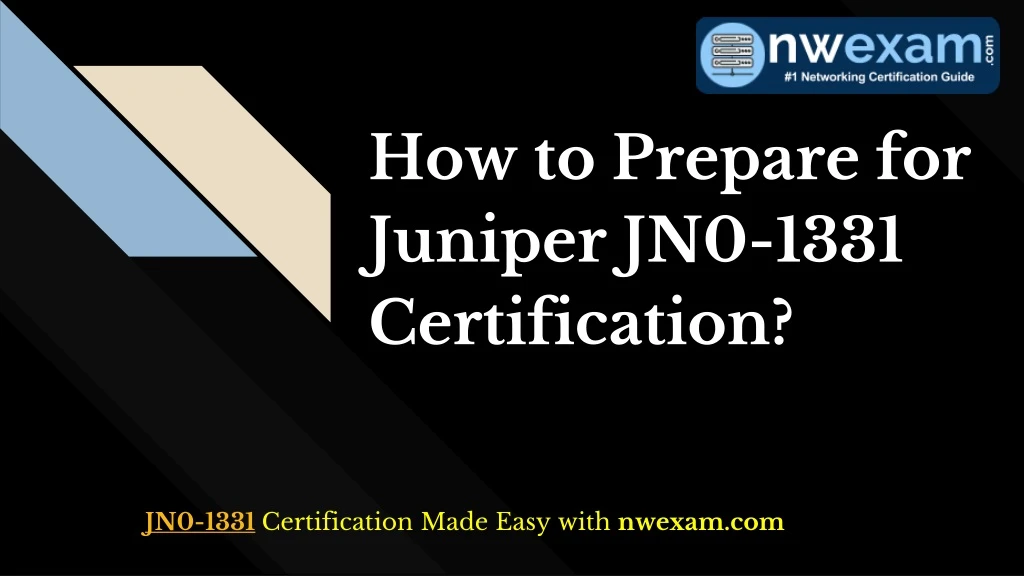 how to prepare for juniper jn0 1331 certification