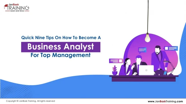 Tips to Become a Business Analyst for top Company | JanBask Training