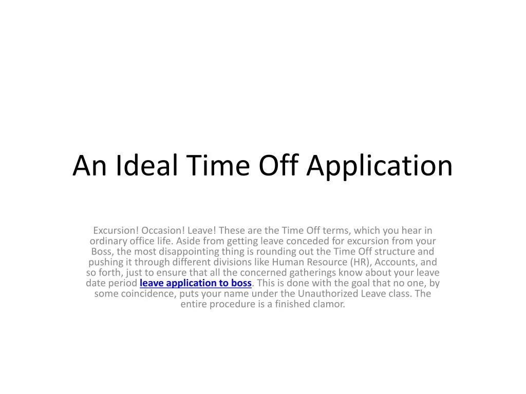 an ideal time off application