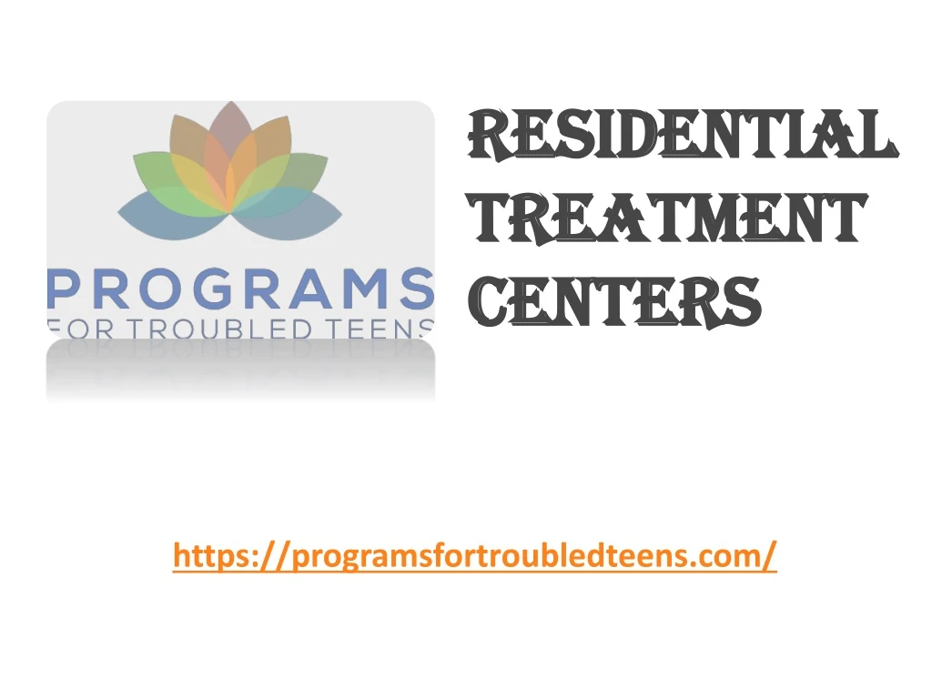 residential treatment centers