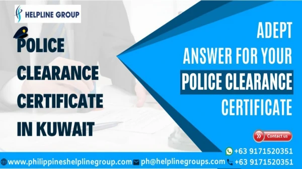 Obtain Police Clearance Certificate for Kuwait?
