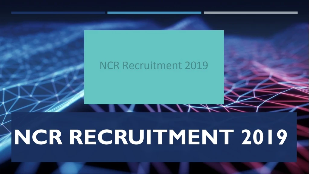 ncr recruitment 2019