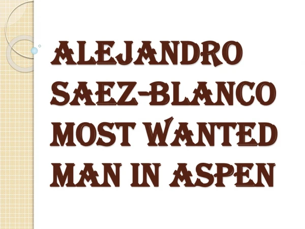 Alejandro Saez-Blanco was Advised by the Police not to Stalk Women