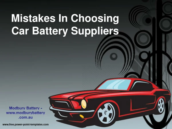 Mistakes In Choosing Car Battery Suppliers