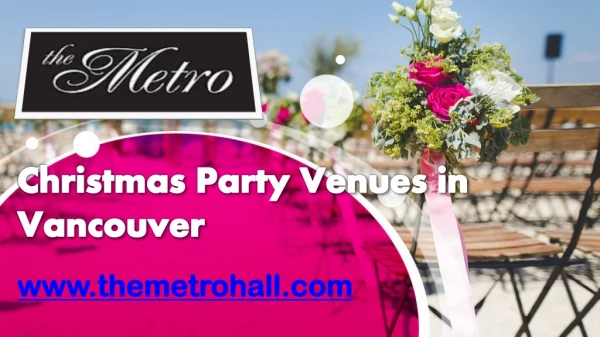 Christmas Party Venues in Vancouver - www.themetrohall.com