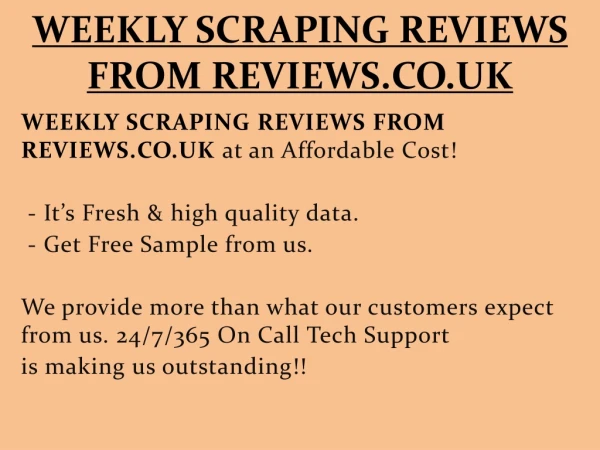 WEEKLY SCRAPING REVIEWS FROM REVIEWS.CO.UK