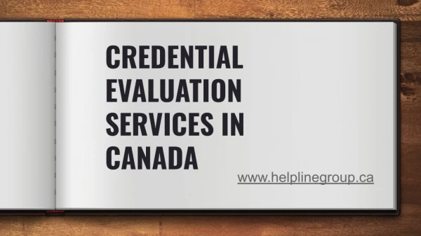 Are you searching for faster and reliable Credential Evaluation agency in Canada?